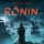 Recension: Rise of the Ronin